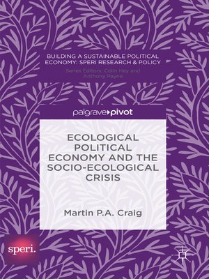 cover image of Ecological Political Economy and the Socio-Ecological Crisis
